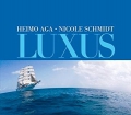 Luxus unter Segeln. Von Heimo Aga (2004)