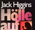 Hölle auf Zeit. Von Jack Higgins (1989)