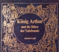 König Arthur. Von Antonio Lugli (1975).