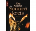 Der Sonnenkreis. Von Jörg Kastner (2001)