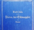 Pietro der Schmuggler. Von Ernst Zahn (1930)