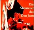 Die Abenteuer des Don Juan. Von Felicien Mallefille (1968)