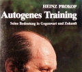 Autogenes Training. Von Heinz Prokop (1979)