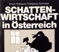 Schattenwirtschaft in Österreich. Von Ernst Hofbauer (1984)