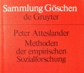 Methoden der empirischen Sozialforschung. Von Peter Atteslander (1995)