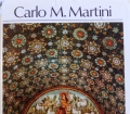 Christus entgegengehen. Von Carlo M. Martini (1991)