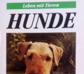 Hunde. Von Moewig Verlag (1992)