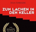Zum Lachen in den Keller. Von Julia Sobieszek (2012).