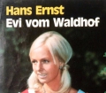 Evi vom Waldhof. Von Hans Ernst (1980)