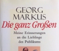 Die ganz Großen. Von Georg Markus (2000)