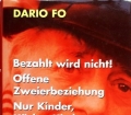 Bezahlt wird nicht. Von Dario Fo (1997)