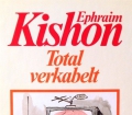 Total verkabelt. Von Ephraim Kishon (1994)