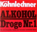 Alkohol. Droge Nr. 1. Von Manfred Köhnlechner (1982)