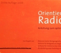 Orientierungshilfe Radiologie. Von Österreichische Röntgengesellschaft (2006)