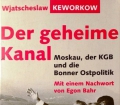 Der geheime Kanal. Von Wjatscheslaw Keworkow (1995)