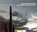 Das Kaktusland. Von Edward Abbey (1988)