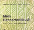 Mein Handarbeitsbuch. 2. Teil. Von Herma Haselsteiner (1971)