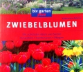 Zwiebelblumen. Von Katharina Adams (2003)