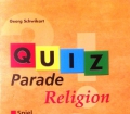 Quiz Parade Religion. Von Georg Schwikart (2003)