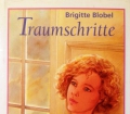 Traumschritte. Von Brigitte Blobel (1991)