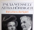 Paula Wessely. Atilla Hörbiger. Von Edda Fuhrich (1992)
