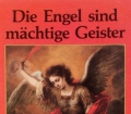 Die Engel sind mächtige Geister. Von Athanas Recheis (1988)