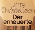 Der erneuerte Sinn. Von Larry Christenson (1980)
