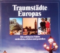 Traumstädte Europas. Von Michael Dultz (1997)