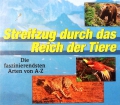 Streifzug durch das Reich der Tiere. Von Das Beste (1997)