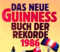 Das neue Guinness Buch der Rekorde 1986. Von Ullstein Verlag.