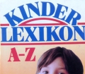 Kinder Lexikon A-Z. Von Schneider Verlag (1987)