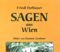 Sagen aus Wien. Von Friedl Hofbauer (2001)