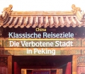 Die Verbotene Stadt in Peking. Von Dieter Struss (1989)