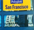 San Francisco. Von Polyglott Verlag (1999)