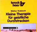 Kleine Therapie für geistliche Durststrecken. Von Walter Trobisch (1982)