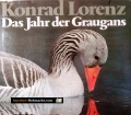 Das Jahr der Graugans. Von Konrad Lorenz (1979)