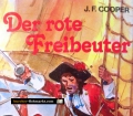 Der rote Freibeuter. Von J.F. Cooper (1980)