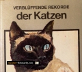 Verblüffende Rekorde der Katzen. Von Dieter Conrads (1977)