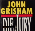 Die Jury. Von John Grisham (1989)