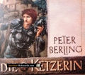 Die Ketzerin. Von Peter Berling (2001)