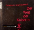 Der Weg der Kaiserin. Von Christine Li (2003)