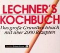 Lechners Kochbuch. Von Lechner Verlag (1995)