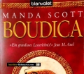 Boudica. Das Schwert der Keltin. Von Manda Scott (2008)