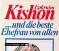 Kishon und die beste Ehefrau von allen. Von Ephraim Kishon (1994)