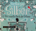 Silber. Das zweite Buch der Träume. Von Kerstin Gier (2014)