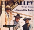 Big Valley. Lösegeld für Audra. Von George Giersen (1970)