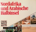 Nordafrika und Arabische Halbinsel. Von James Hughes (1990)