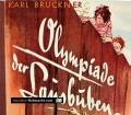 Olympiade der Lausbuben. Von Karl Bruckner (1953)