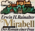 Mirabell. Von Erwin H. Rainalter (1941)