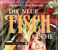 Die neue Fischküche. Von Olgierd E.J. Graf Kujawski (1999)